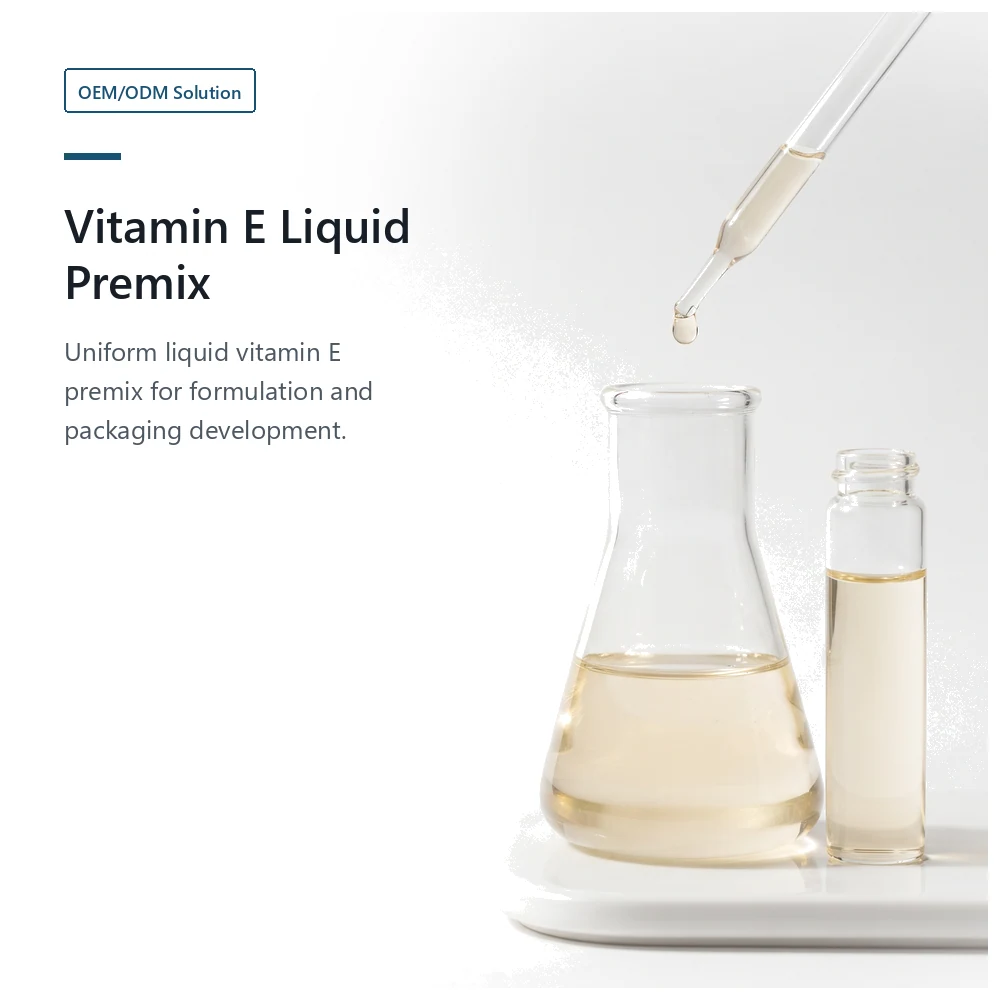 Custom Nanoemulsified Vitamin E Liquid Premix for B2B Project Review